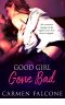 [Dirty Debts 01] • Good Girl Gone Bad